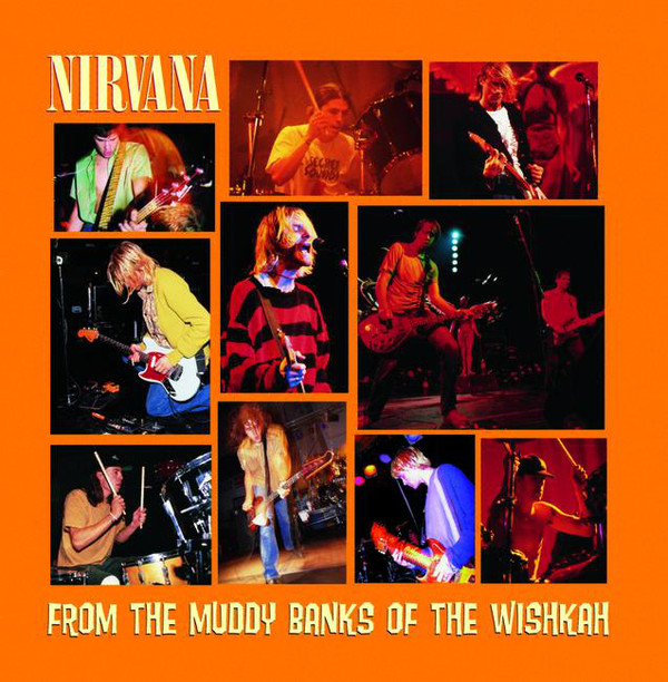 Nirvana: From the Muddy Banks of the Wishkah (1996)